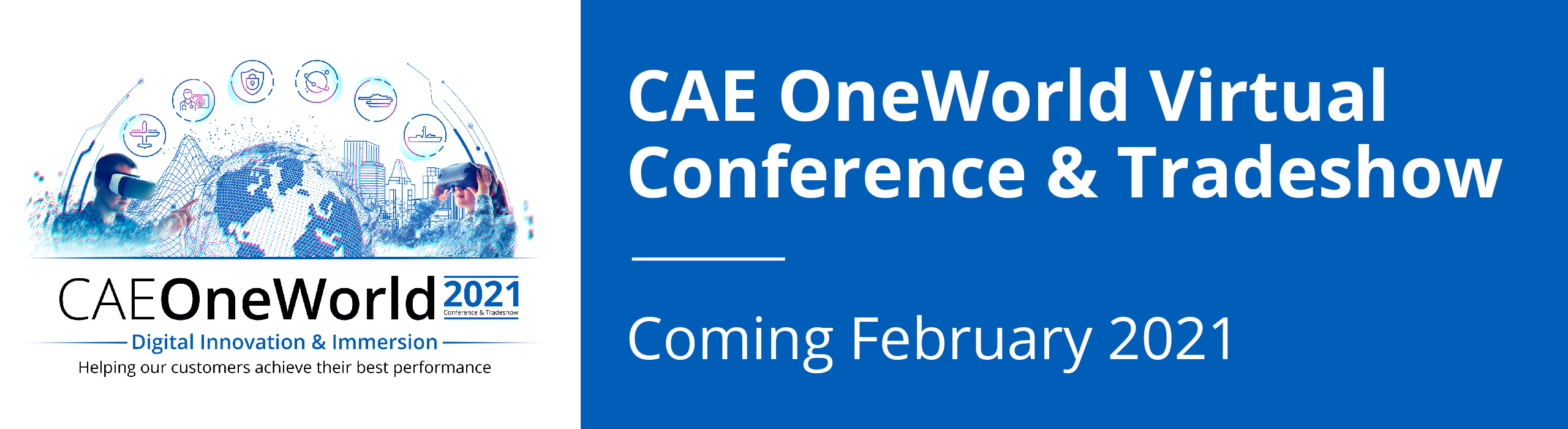 CAE OneWorld Virtual Conference & Tradeshow - Coming February 2021